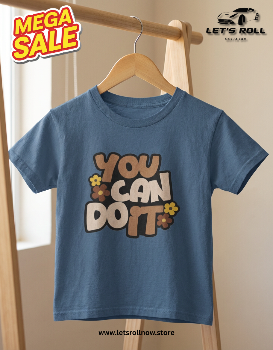 You Can Do It Kids T-Shirt – Pure Cotton Soft Comfort Tee for Boys & Girls